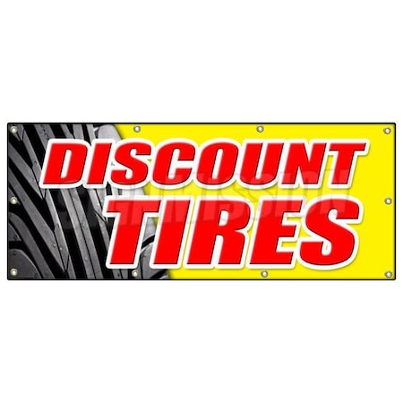 Signmission DISCOUNT TIRES BANNER SIGN sale installation balance alignment service B-96 Discount Tires